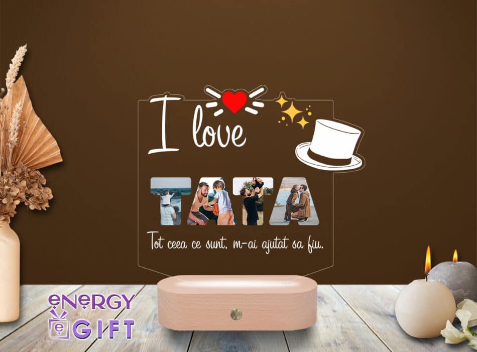Lampă LED personalizată prin printare cu mesaj „I Love TATA” – cadou emoționant pentru tată